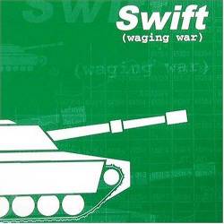 Swift : Waging War